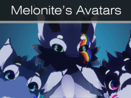 Melonite's Avatar World