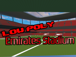 Low Poly Emirates Stadium
