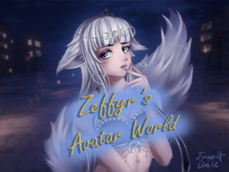 Zeffyr's Avatar World
