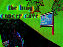 the lung cancer cave