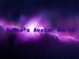 AwWko's Avatar World