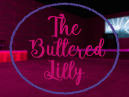 The Buttered Lilly