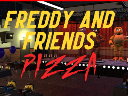 Freddy and Friend's Pizza