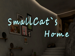 SmallCat`sHome