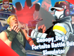Snoopy_Dog's Fortnite Battle Bus Simulator