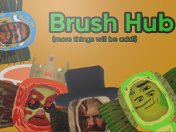 Brush Hub