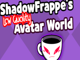 ShadowFrappe's Low Quality Avatars