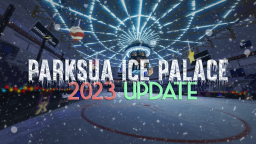Parksua Ice Palace