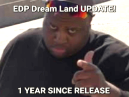 EDP Dream Land