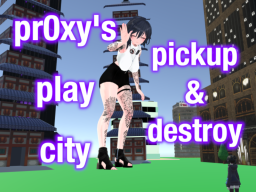 pr0xy's play city （update coming soon）