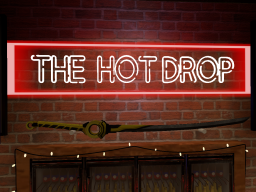 Hot Drop Bar