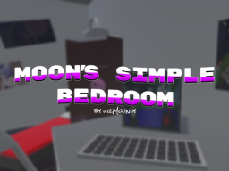 Moon's Simple Bedroom