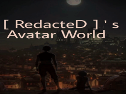 ［RedacteD］ ' s Avatar World（4 ⁄ 21 ⁄ 23）