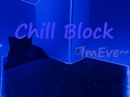 Chill Block