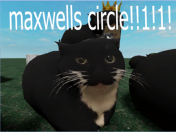 maxwells circleǃǃ