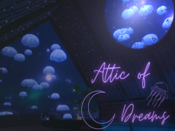Attic Of Dreams