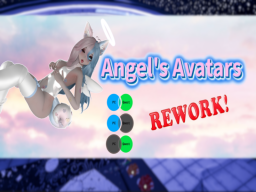 Angel's Avatars QUEST REWORK SOON․
