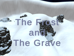 The Frost and The Grave