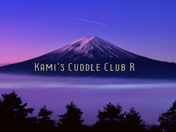 Kami's Cuddle Club R