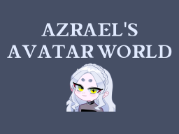 Azrael's Avatar World