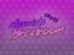 Meowz's Bedroom