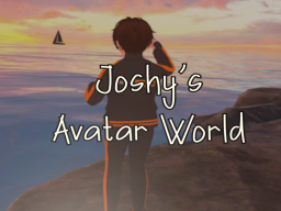 Joshy's Avatar World