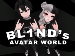 BL1ND's Avatar World