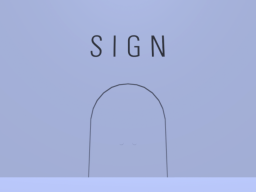 SIGN （Riddle world）
