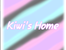 Kiwi's Home