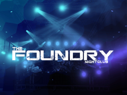 The Foundry Nightclub