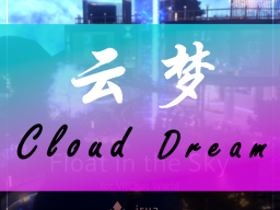 云梦Cloud Dream