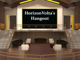 HorizonVolta's Hangout