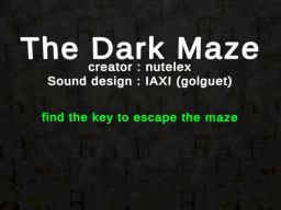 The Dark Maze