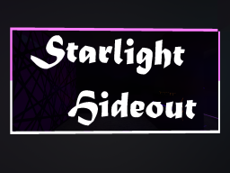 Starlight Hideout