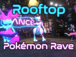 Rooftop Pokemon Rave