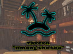 Tavern ＂Among the Sea＂ （Beta）