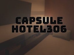CapsuleHotel306号室