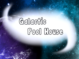Galactic Pool House
