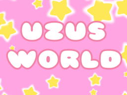 Uzu's World