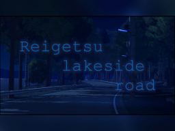 麗月湖岸道路 - Reigetsu lakeside road