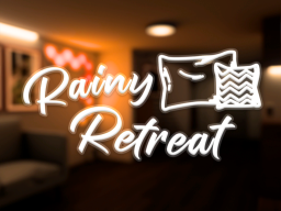 Rainy Retreat