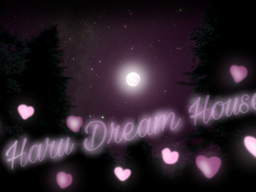 Haru Dream House