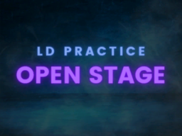 LD OPEN STAGE