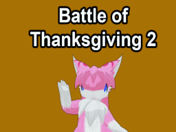 Battle of Thanksgiving 2