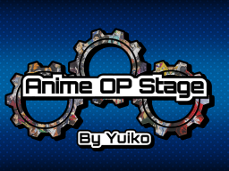 Anime OP Stage