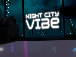 Night City Vibe
