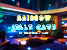 Rainbow Jelly Cave
