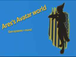 Ares's Avatar world