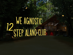 AA We Agnostic 12 Step Alano Club （Alcoholics Anonymous）