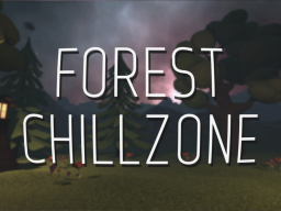 Forest Chillzone